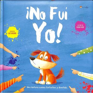 CUENTO MANOLITO B. ¡NO FUI YO!