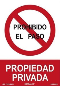 SEÑAL PROHIBIDO EL PASO PROPIEDAD PRIVAD